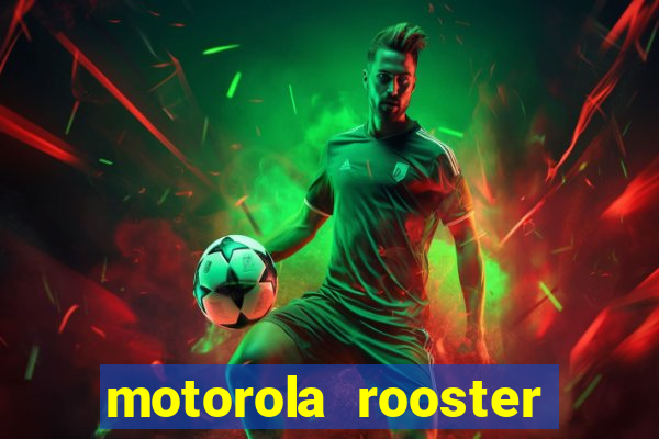 motorola rooster alarm sound download